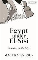 Algopix Similar Product 15 - Egypt under ElSisi A Nation on the