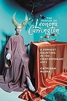 Algopix Similar Product 6 - The medium of Leonora Carrington A