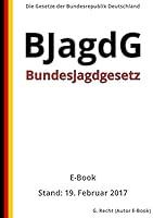 Algopix Similar Product 16 - Bundesjagdgesetz  BJagdG  EBook 