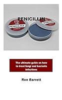Algopix Similar Product 18 - PENICILLIN The ultimate guide on how