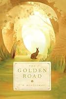 Algopix Similar Product 1 - The Golden Road (The Story Girl)