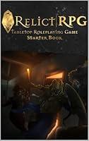 Algopix Similar Product 8 - Relict RPG Starter Book: Second Edition