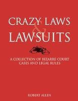 Algopix Similar Product 7 - Crazy Laws  Lawsuits A Collection of