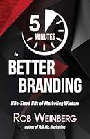 Algopix Similar Product 12 - 5 Minutes to Better Branding