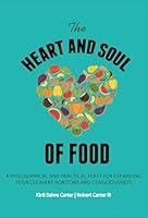 Algopix Similar Product 5 - The Heart and Soul of Food  A