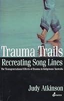 Algopix Similar Product 16 - Trauma Trails, Recreating Song Lines