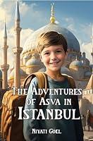 Algopix Similar Product 12 - The Adventures of Asva In Istanbul