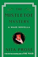 Algopix Similar Product 17 - The Mistletoe Mystery A Maid Novella