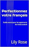 Algopix Similar Product 5 - Perfectionnez votre franais Guide