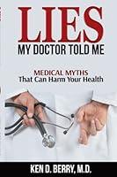 Algopix Similar Product 17 - Lies My Doctor Told Me Medical Myths