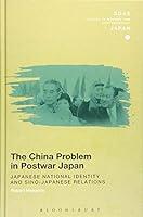 Algopix Similar Product 19 - The China Problem in Postwar Japan