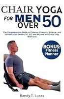 Algopix Similar Product 6 - CHAIR YOGA FOR MEN OVER 50 The