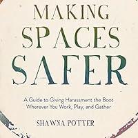 Algopix Similar Product 5 - Making Spaces Safer A Guide to Giving
