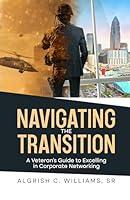 Algopix Similar Product 8 - Navigating the Transition A Veterans