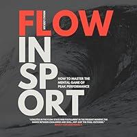 Algopix Similar Product 15 - Flow in Sport How to Master the Mental