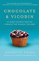 Algopix Similar Product 9 - Chocolate  Vicodin My Quest for
