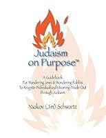 Algopix Similar Product 5 - Judaism on Purpose A Guidebook for