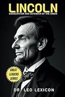 Algopix Similar Product 10 - Lincoln Emancipator and Defender of