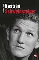 Algopix Similar Product 8 - Bastian Schweinsteiger Biografie