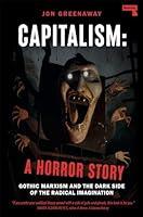 Algopix Similar Product 13 - Capitalism A Horror Story Gothic