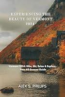 Algopix Similar Product 2 - EXPERIENCING THE BEAUTY OF VERMONT