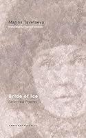 Algopix Similar Product 18 - Bride of Ice: Selected Poems