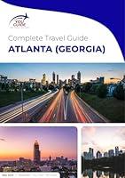 Algopix Similar Product 17 - The complete travel guide for Atlanta