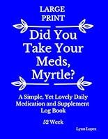 Algopix Similar Product 14 - Did You Take Your Meds Myrtle A