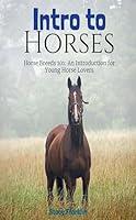 Algopix Similar Product 16 - Intro to Horses Horse Breeds 101 An