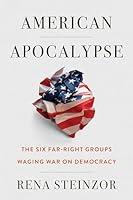 Algopix Similar Product 1 - American Apocalypse The Six FarRight