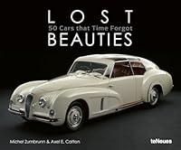 Algopix Similar Product 1 - Lost Beauties: 5 Cars that Time Forgot