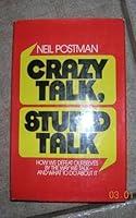 Algopix Similar Product 8 - Crazy Talk Stupid Talk The Psychology