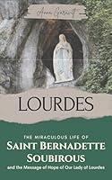 Algopix Similar Product 10 - Lourdes The Miraculous Life of St