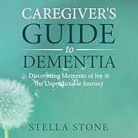 Algopix Similar Product 15 - Caregivers Guide to Dementia