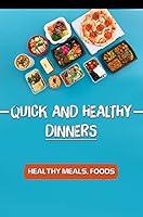 Algopix Similar Product 7 - Quick And Healthy Dinners Healthy