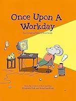 Algopix Similar Product 2 - Once Upon a Workday Encouraging Tales