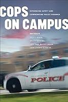 Algopix Similar Product 5 - Cops on Campus Rethinking Safety and