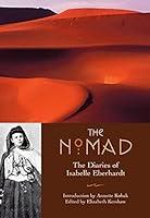 Algopix Similar Product 17 - The Nomad: Diaries of Isabelle Eberhardt