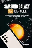 Algopix Similar Product 12 - Samsung Galaxy S24 User Guide The