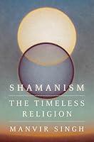 Algopix Similar Product 20 - Shamanism: The Timeless Religion