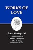 Algopix Similar Product 1 - Works of Love  Kierkegaards Writings