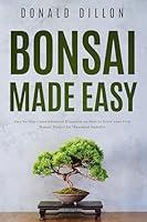 Algopix Similar Product 5 - Bonsai Made Easy Step by Step