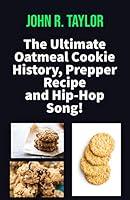 Algopix Similar Product 3 - The Ultimate Oatmeal Cookie History