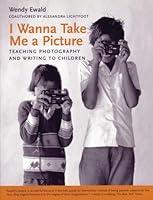 Algopix Similar Product 10 - I Wanna Take Me a Picture Teaching