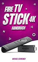 Algopix Similar Product 8 - Amazon Fire TV Stick 4K Handbuch