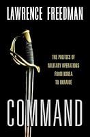 Algopix Similar Product 17 - Command The Politics of Military