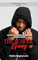 Algopix Similar Product 4 - The School Gang A Story of