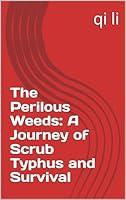 Algopix Similar Product 5 - The Perilous Weeds A Journey of Scrub