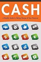 Algopix Similar Product 15 - Cash A Weekly Guide to Taking Charge