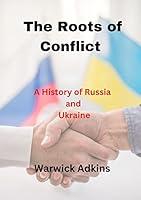 Algopix Similar Product 16 - The Roots of Conflict  A History of